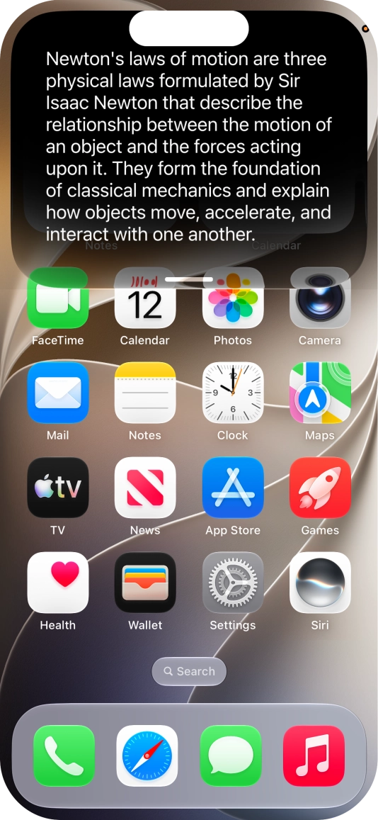 Ask questions or ask Siri to find information on the internet.