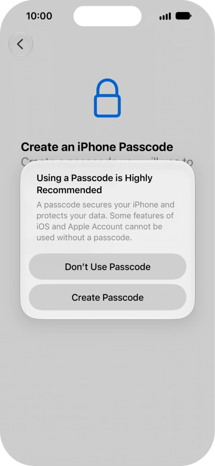 If you turn off the function, press Don't Use Passcode.