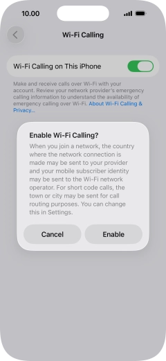 If you turn on the function, press Enable.