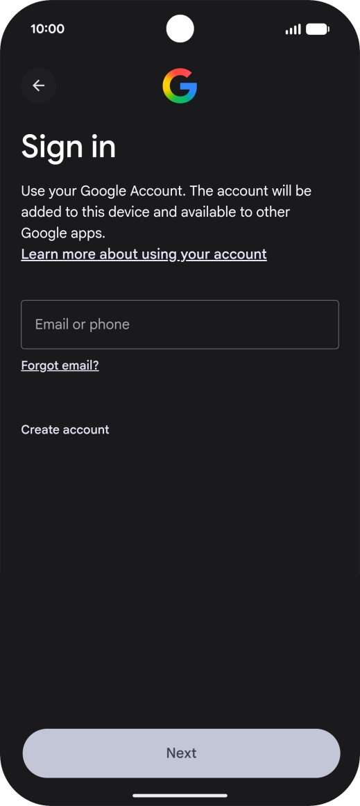 If you don't have a Google account, press Create account and follow the instructions on the screen to create an account.