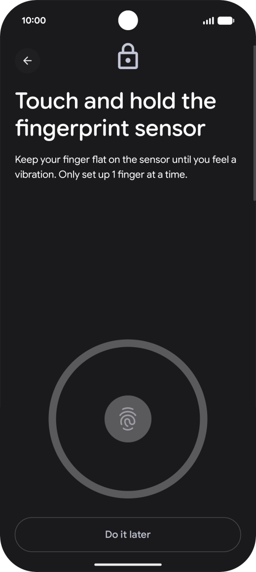 Follow the instructions on the screen to create the phone lock code using your fingerprint.