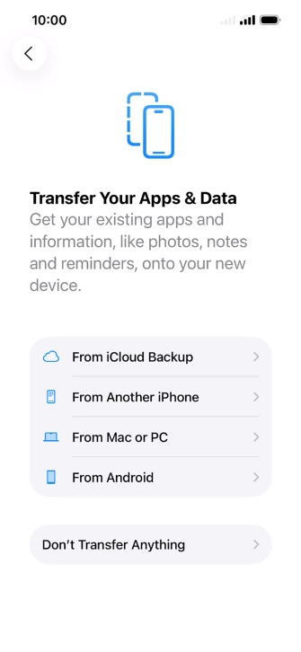 Press Don't Transfer Anything and follow the instructions on the screen to finish the activation.