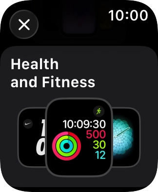 Press the required watch face.