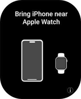 Place your Apple Watch next to your phone.