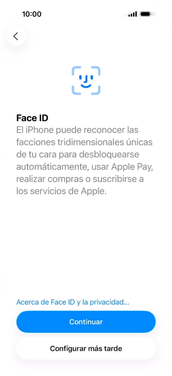Sigue las indicaciones de la pantalla para activar el uso del reconocimiento facial (Face ID) o pulsa Configurar más tarde.