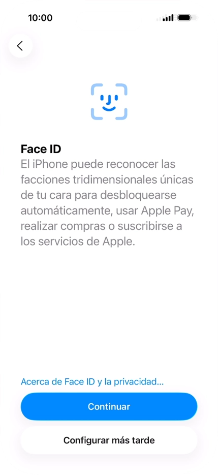 Sigue las indicaciones de la pantalla para activar el uso del reconocimiento facial (Face ID) o pulsa Configurar más tarde.