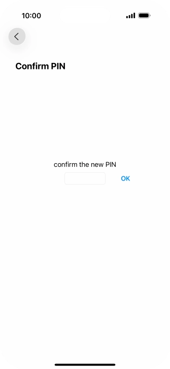 Key in the new PIN again and press OK.