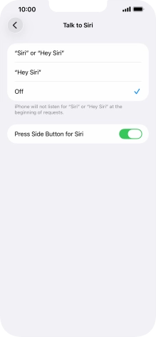 Press the required setting to turn the function on or off. If you turn on the function, you need to follow the instructions on the screen to set up Siri to recognise your voice.