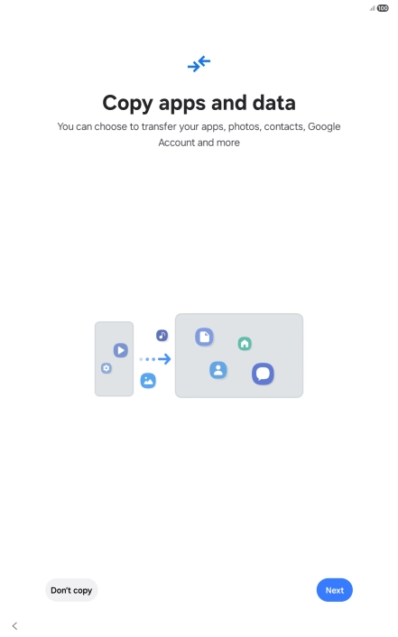 Press Don't copy and follow the instructions on the screen to finish the activation.