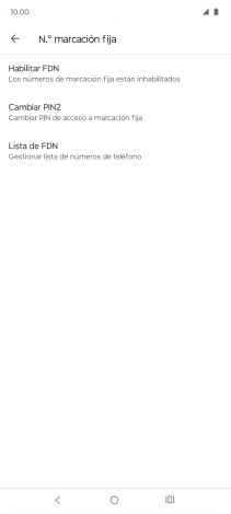 Pulsa Habilitar FDN para activar la marcación fija.