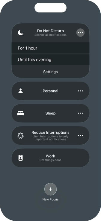 Press the required setting to activate the selected focus mode for a specified period of time or until you leave your current location.