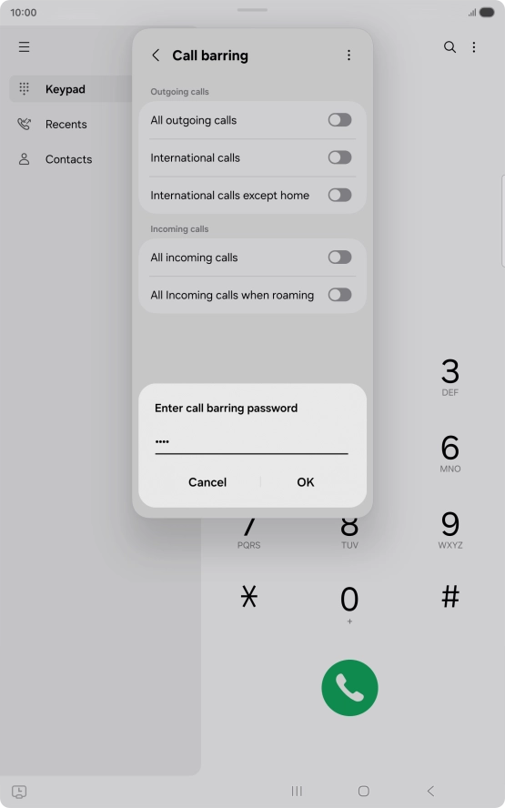 Key in your barring password and press OK. The default barring password is 0000.