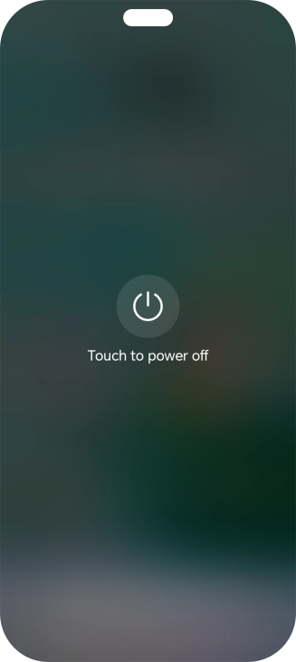 Press Touch to power off.