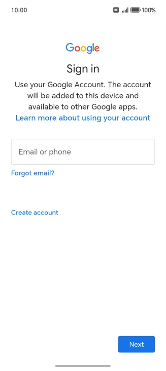 If you don't have a Google account, press Create account and follow the instructions on the screen to create an account.