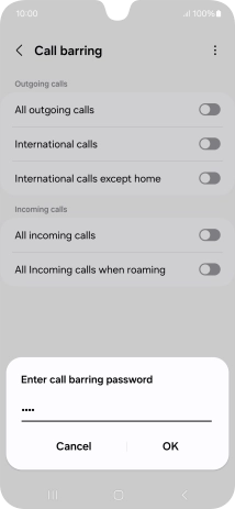 Key in your barring password and press OK. The default barring password is 0000.