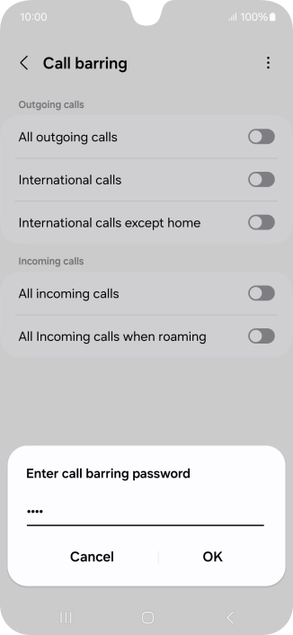 Key in your barring password and press OK. The default barring password is 0000.