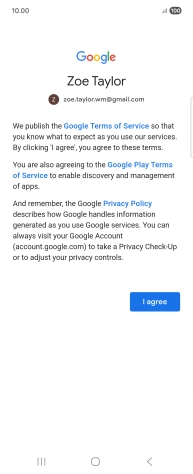 Press I agree and follow the instructions on the screen to select settings for your Google account.