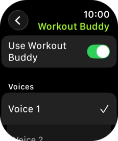 Press the required voice for Workout Buddy.