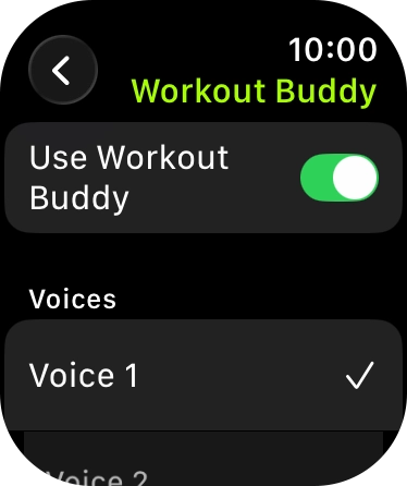 Press the required voice for Workout Buddy.