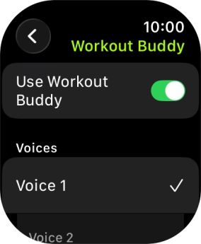 Press the required voice for Workout Buddy.