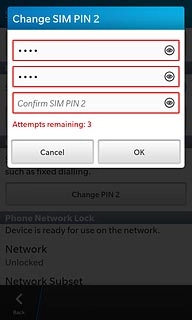 Press Confirm SIM PIN 2 and key in the new PIN2 again.