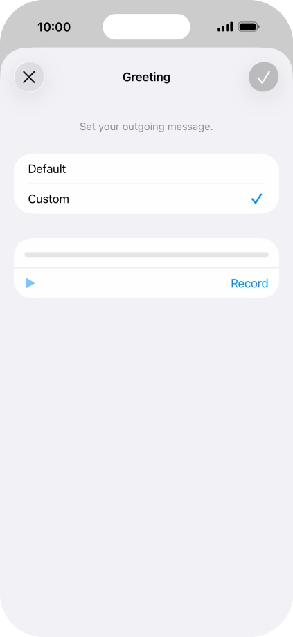 Press Record to start recording a personal greeting.