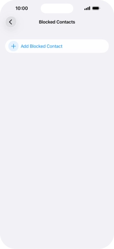 Press Add Blocked Contact and follow the instructions on the screen to block a contact.