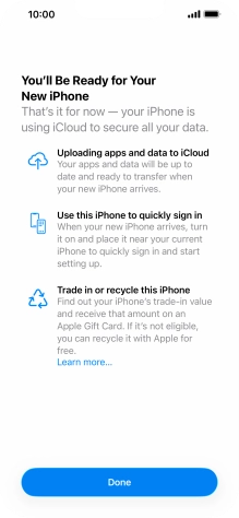 Press Done and follow the instructions on the screen to select the required settings and back up the phone memory to iCloud. Once you've received your new iPhone, you'll be able to restore the content of the iCloud backup.