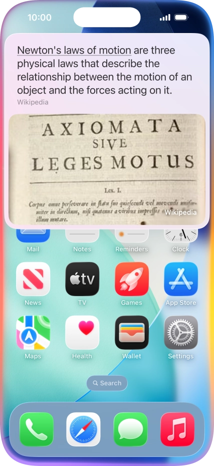 Ask questions or ask Siri to find information on the internet.