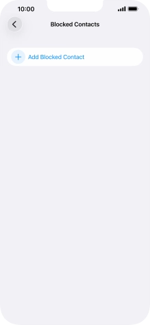Press Add Blocked Contact and follow the instructions on the screen to block a contact.