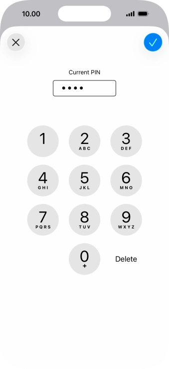 Key in your current PIN and press the confirm icon.