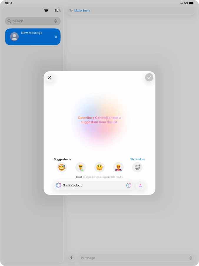 Write in your own words what you would like your Genmoji to look like, and press arrow up.