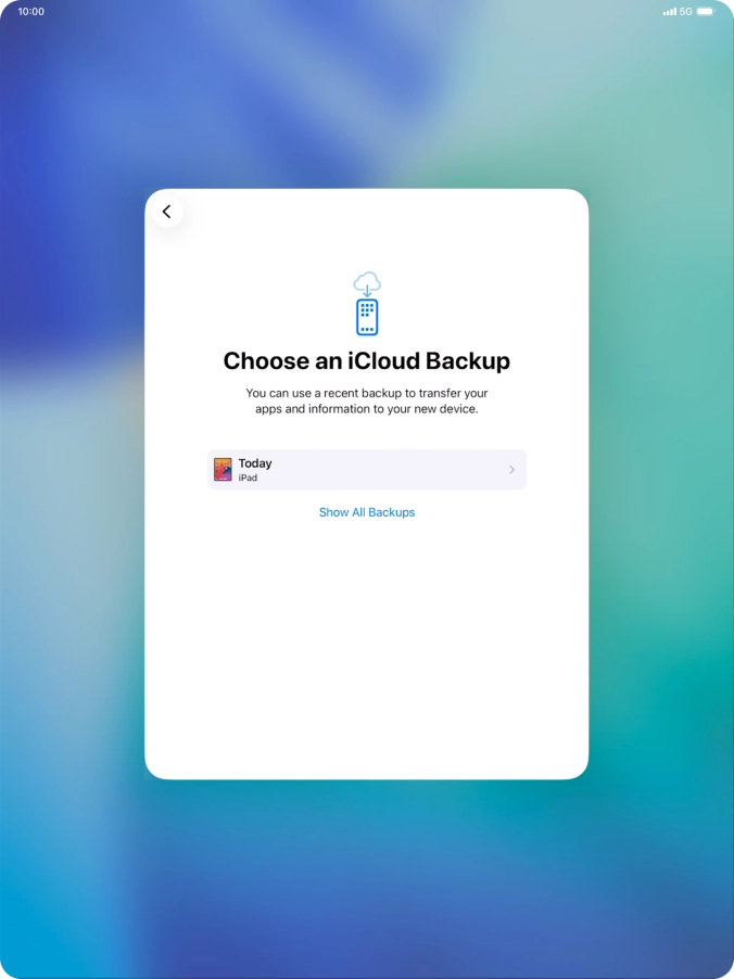 Press the required backup and your tablet restores the content of the selected backup. Subsequently, follow the instructions on the screen to set up your tablet and prepare it for use.