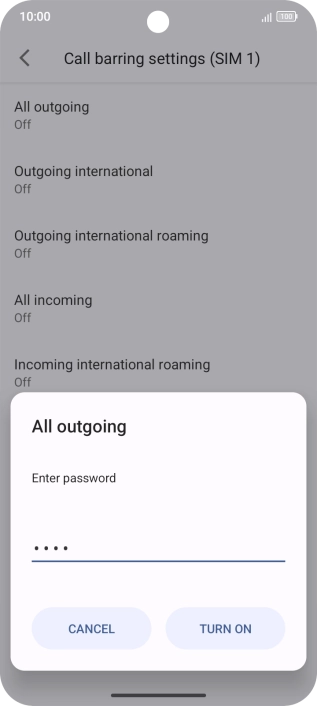 Key in your barring password and press TURN ON. The default barring password is 0000.
