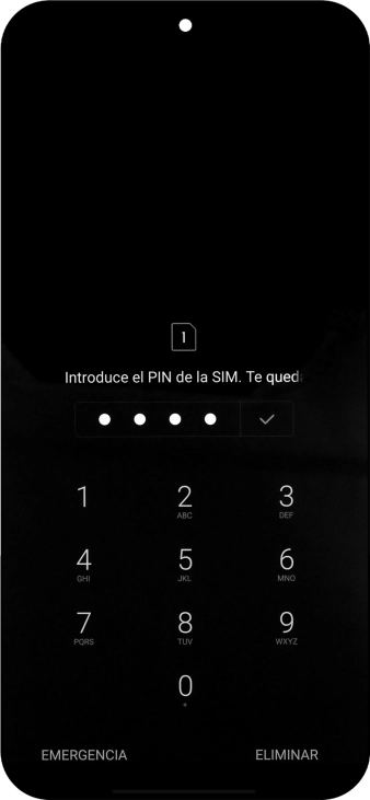 Si es necesario desbloquear la tarjeta SIM, introduce el código PIN y pulsa el icono de aceptar.