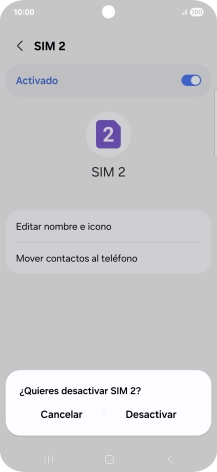 Si desactivas el uso de la línea móvil (SIM), debes pulsar Desactivar.