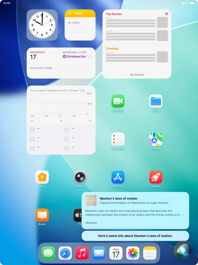Ask questions or ask Siri to find information on the internet.