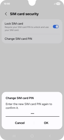 Key in the new PIN again and press OK.