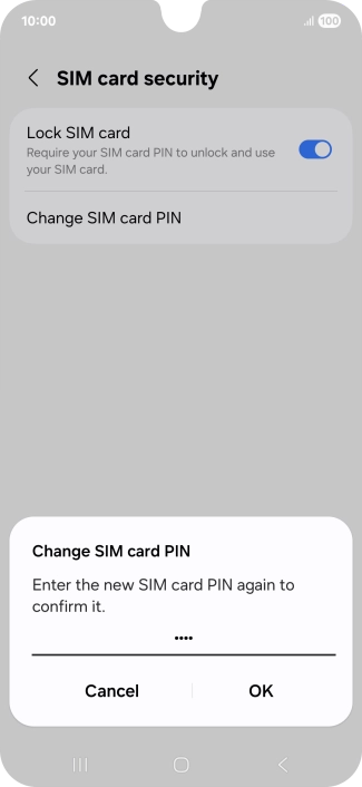 Key in the new PIN again and press OK.