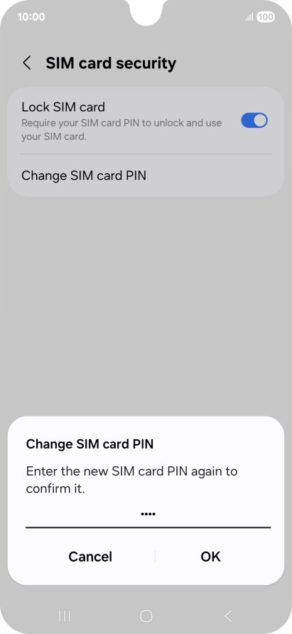 Key in the new PIN again and press OK.
