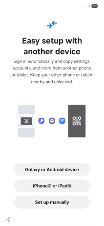 Press the required setting to transfer content from another device or press Set up manually.