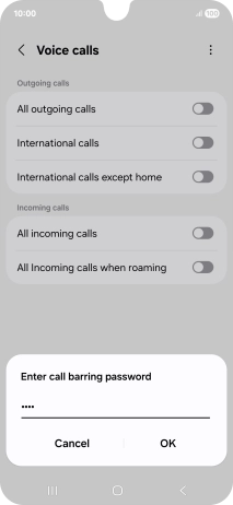 Key in your barring password and press OK. The default barring password is 1919.