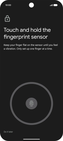 Follow the instructions on the screen to create the phone lock code using your fingerprint.