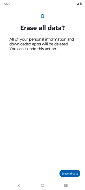 Press Erase all data. Wait a moment while the factory default settings are restored. Follow the instructions on the screen to set up your phone and prepare it for use.