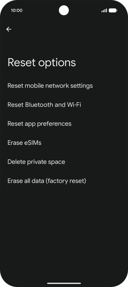 Press Erase all data (factory reset).