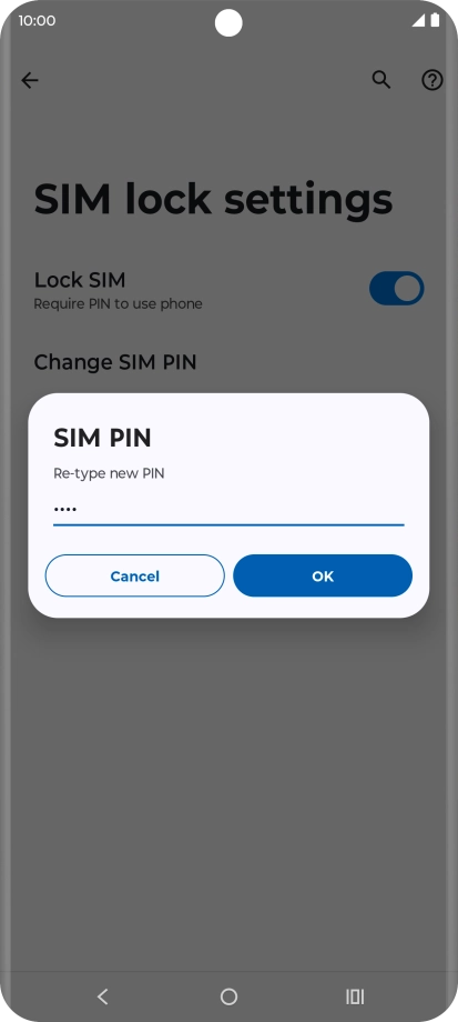 Key in the new PIN again and press OK.