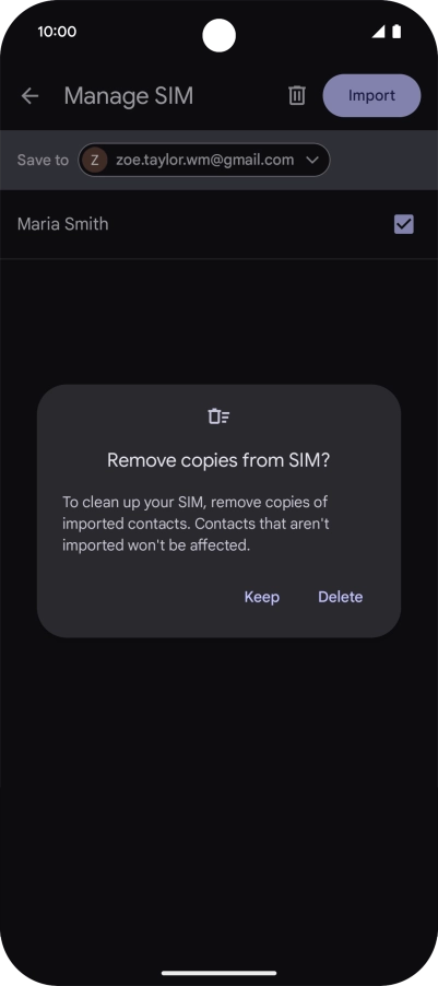 If you want to keep the copied contacts on your SIM, press Keep.