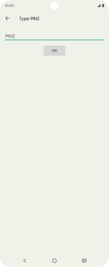 Press PIN2 and key in your PIN2. The default PIN2 is 1111.