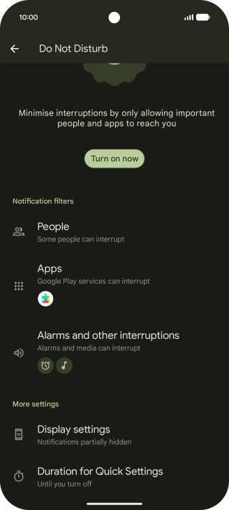 Press Display settings and follow the instructions on the screen to select settings for automatic activation of Do Not Disturb.