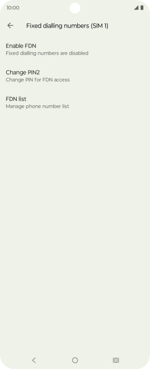 Press Enable FDN to turn on fixed dialling.